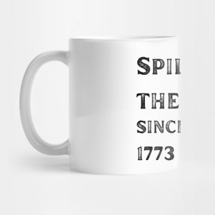 Spilling the Tea since 1773! Mug